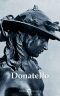 [Delphi Masters of Art 44] • Delphi Complete Works of Donatello (Illustrated) (Delphi Masters of Art Book 44)